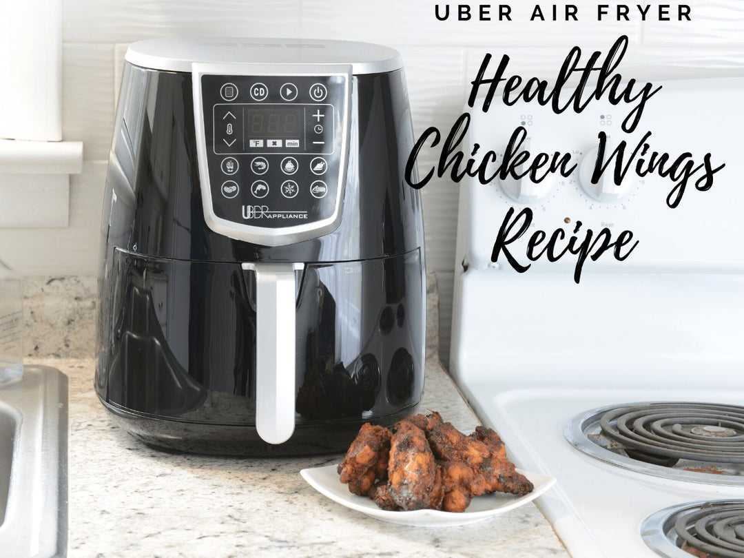 Uber Air Fryer: Healthy Chicken Wings Recipe (Keto Friendly) Uber Appliance